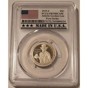 2025 S Clad Juliette Gordon Low Quarter PR70 DCAM PCGS FS Made in USA Label